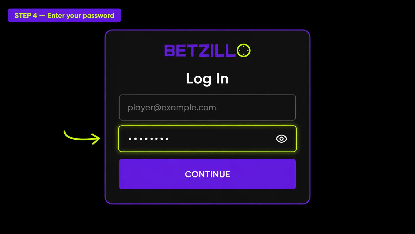 Step 4: enter your password in the Betzillo login form